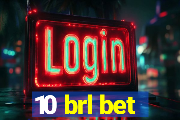 10 brl bet